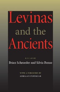 Enlarge image Cover: Levinas and the Ancients - Indiana University Press