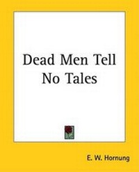 Abbildung von: Dead Men Tell No Tales - Kessinger Publishing