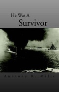 Cover: He Was A Survivor - Xlibris Us