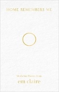 Cover: Home Remembers Me - Hay House Inc