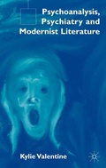 Cover: Psychoanalysis,Psychiatry and Modernist Literature - Palgrave Macmillan