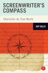 Abbildung von: Screenwriter's Compass - Focal Press