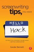 Cover: Screenwriting Tips, You Hack - Focal Press