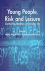 Cover: Young People, Risk and Leisure - Palgrave Macmillan