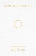Cover: Home Remembers Me - Emnin Books