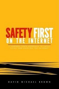 Abbildung von: Safety First on the Internet - Xlibris Corporation