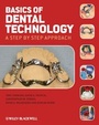 Cover: Basics of Dental Technology - Wiley-Blackwell