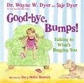 Cover: Good-bye, Bumps! - Hay House Inc