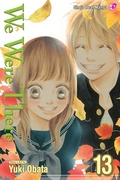 Cover: We Were There, Vol. 13 - Viz Media