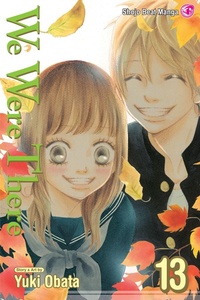 Enlarge image Cover: We Were There, Vol. 13 - Viz Media