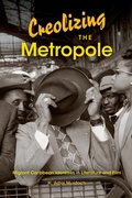 Cover: Creolizing the Metropole - Indiana University Press