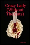 Cover: Crazy Lady (Without The Cats) - Lulu.com