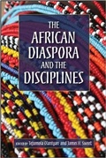 Cover: The African Diaspora and the Disciplines - Indiana University Press