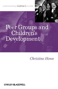 Enlarge image Cover: Peer Groups and Children's Development - Wiley