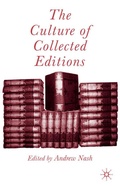 Cover: The Culture of Collected Editions - Palgrave Macmillan