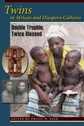 Cover: Twins in African and Diaspora Cultures - Indiana University Press