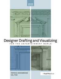 Abbildung von: Designer Drafting and Visualizing for the Entertainment World - Focal Press