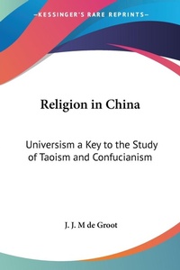 Abbildung von: Religion in China - Kessinger Publishing Co