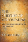 Cover: The Culture of Colonialism - Indiana University Press