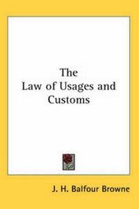 Abbildung von: The Law of Usages and Customs - Kessinger Publishing Co