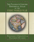 Cover: The Palgrave Concise Historical Atlas of the First World War - Palgrave Macmillan