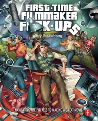Abbildung von: First-Time Filmmaker F*#^-ups - Focal Press