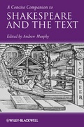 Cover: A Concise Companion to Shakespeare and the Text - Wiley-Blackwell