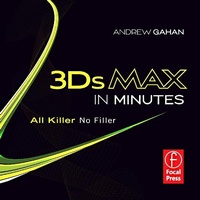 Abbildung von: 3ds Max in Minutes - Focal Press