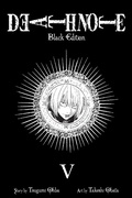 Cover: Death Note Black Edition, Vol. 5: Volume 5 - Viz Media, Subs. of Shogakukan Inc