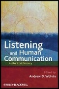 Cover: Listening and Human Communication in the 21st Century - Wiley