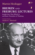 Cover: Bremen and Freiburg Lectures - Indiana University Press