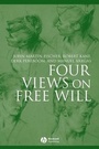 Cover: Four Views on Free Will - Wiley-Blackwell