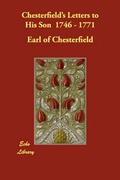 Bild: Chesterfield's Letters to His Son 1746 - 1771 - Echo Library