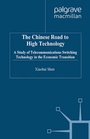 Cover: The Chinese Road to High Technology - Palgrave Macmillan