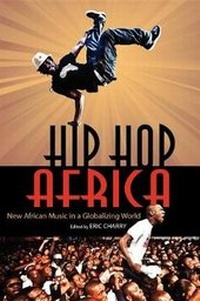 Abbildung von: Hip Hop Africa - Indiana University Press