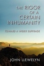 Cover: The Rigor of a Certain Inhumanity - Indiana University Press