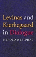 Cover: Levinas and Kierkegaard in Dialogue - Indiana University Press