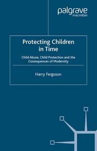 Enlarge image Cover: Protecting Children in Time - Palgrave Macmillan
