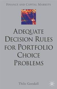 Enlarge image Cover: Adequate Decision Rules for Portfolio Choice Problems - Palgrave Macmillan
