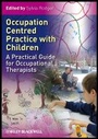 Cover: Occupation Centred Practice with Children - a Practical Guide for Occupational Therapists - Wiley-Blackwell