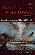 Cover: The Last Century of Sea Power, Volume 2 - Indiana University Press