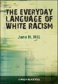 Enlarge image Cover: The Everyday Language of White Racism - Wiley