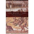Cover: Lives Behind the Laws - Indiana University Press