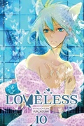 Cover: Loveless, Vol. 10 - Viz Media, Subs. of Shogakukan Inc