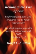Cover: Resting in the Fire of God - Lulu.com
