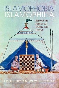 Enlarge image Cover: Islamophobia/Islamophilia - Indiana University Press