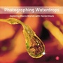 Cover: Photographing Waterdrops - Focal Press