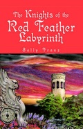 Cover: The Knights of the Red Feather - Xlibris Corporation