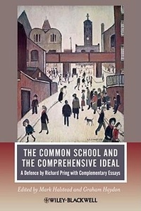 Enlarge image Cover: The Common School and the Comprehensive Ideal - Wiley