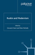 Cover: Ruskin and Modernism - Palgrave Macmillan